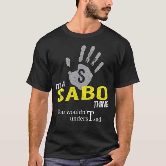Het is een SABO dat je niet zou begrijpen T-shirt (Voorkant)