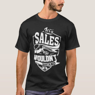 Het is een SALES-ding T-shirt