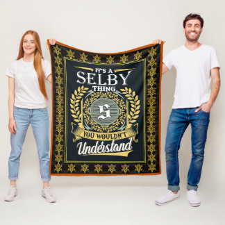 Het Is Een Selby Ding Dat Je Niet Kunt Begrijpen Fleece Deken