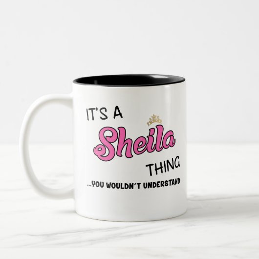 Het is een Sheila ding dat je niet zou begrijpen Tweekleurige Koffiemok (Links)