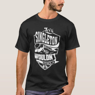 Het is een singleton ding t-shirt