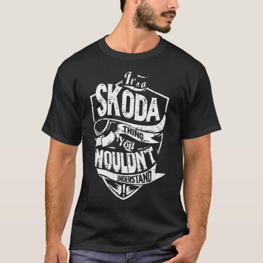 Het is een SKOdA-ding T-shirt (Voorkant)