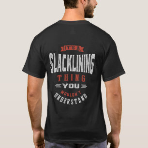 Het is een Slacklining Thing T-shirt
