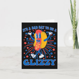 Het is een slechte dag om een glanzende 4 juli hot kaart
