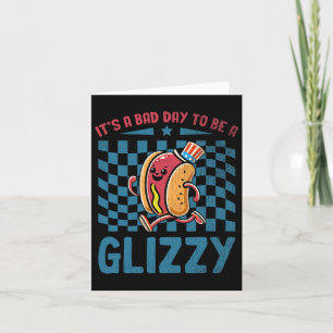 Het is een slechte dag om een glizzy 4 juli te zij kaart
