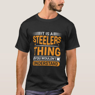 Het is een Steelers-ding dat je niet zult begrijpe T-shirt