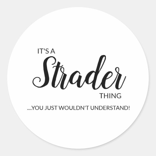 Het is een straatding..... Klassieke ronde sticker (Voorkant)