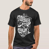 Het is een STUDEBAKER ding T-shirt (Voorkant)