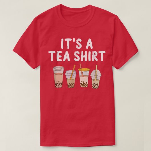 Het is een Tea Shirt - Funny Teashirt Pun - Bubble (Design voorkant)