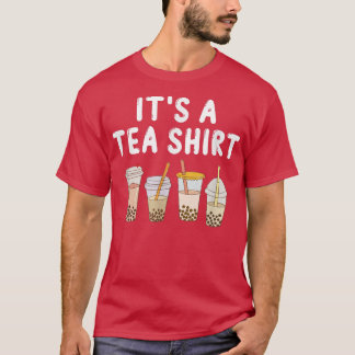 Het is een Tea Shirt - Funny Teashirt Pun - Bubble