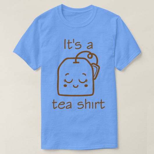 Het is een Tea Shirt Tea Lover Shirt Tea Lover Gif (Design voorkant)