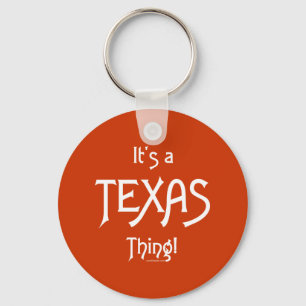 Het is een Texas Ding. Sleutelhanger