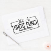 Het is een Throat Punch Kinda Day Sticker (Envelop)