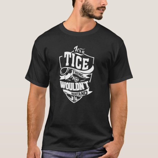 Het is een TICE-ding T-shirt (Voorkant)