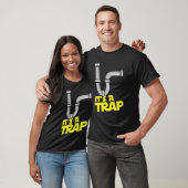 Het is een Trap Pipefitter Plumber Mannen & Vrouwe T-shirt (Unisex)