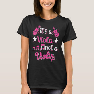 Het is een Viola, geen Violin Player Girl Women Vi T-shirt