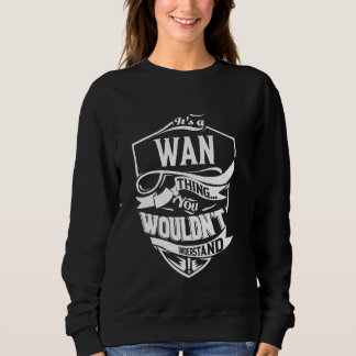 Het is een WAN Thing Gifts Trui
