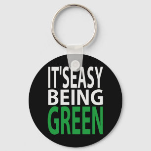 HET IS EENVOUDIG OM GROEN TE WORDEN SLEUTELHANGER