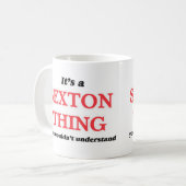 Het is en Sexton ding, je zou het niet begrijpen Koffiemok (Voorkant links)