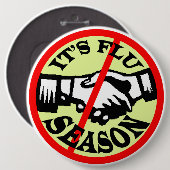 HET IS FLU SEASON RONDE BUTTON 6,0 CM (Voorkant /achterkant)