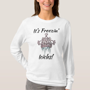 "Het is Freezin" Icicles" Diva T-shirt