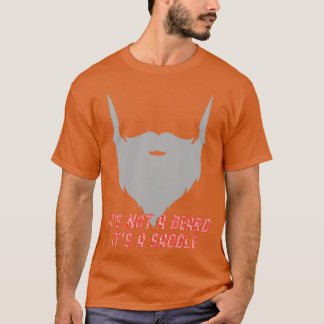Het is geen baard met een zadel alt ontwerp 2 t-shirt