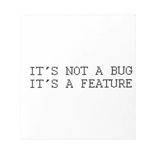 Het is geen bug, grappig design notitieblok (Voorkant)