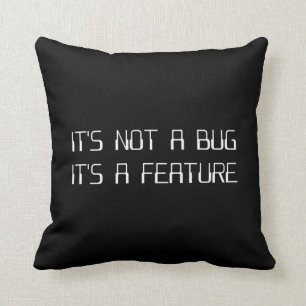 Het is geen Coding Bug Het is een Programmeringsfu Kussen