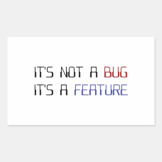 Het is geen Coding Bug Het is een Programmeringsfu Rechthoekige Sticker (Voorkant)