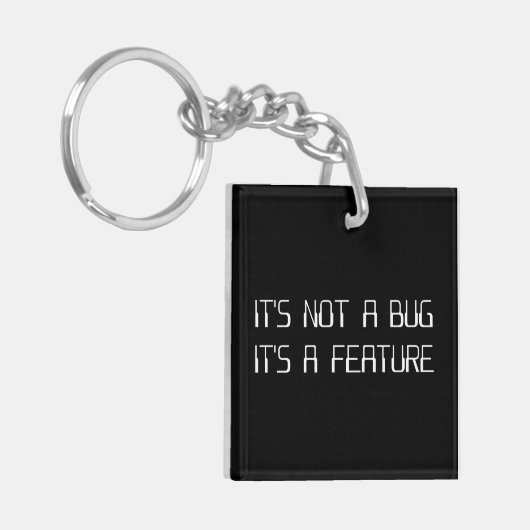 Het is geen Coding Bug Het is een Programmeringsfu Sleutelhanger (Voorkant Links)