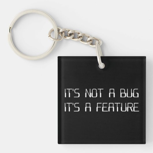 Het is geen Coding Bug Het is een Programmeringsfu Sleutelhanger (Voorkant)