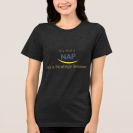 Het is geen dutje, het is een strategische sessie Tri-Blend shirt