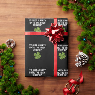 Het is geen feest tot de Ieren komen opdagen Cadeaupapier