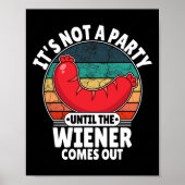 Het is geen feest totdat de Weiner grappig is Poster (Voorkant)