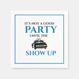 Het is geen goed feest zolang de koppen niet Show  Servet