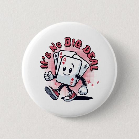 Het Is Geen Groot Probleem Ronde Button 5,7 Cm (Voorkant)