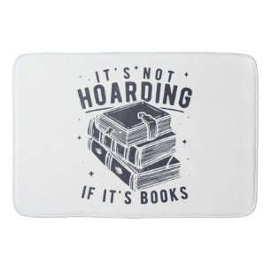 Het Is Geen Hamsteren Als Het Boeken Zijn Boek Lie Badmat