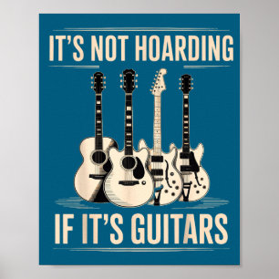 Het Is Geen Hamsteren Als Het Om Gitaren Gitaar Ga Poster