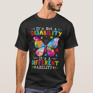 Het is geen handicap maar een andere mogelijkheid t-shirt