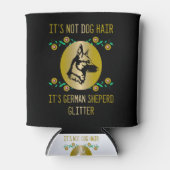 Het is geen hondenhaar, het is Duitse herder glitt Blikjeskoeler (Voorkant)