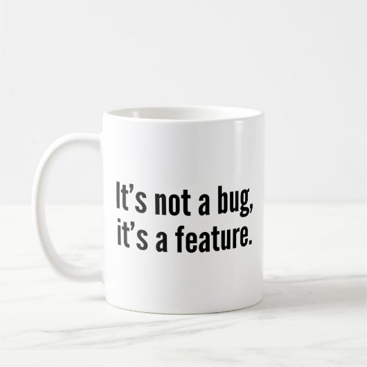 Het is geen insect, het is een eigenschap. De mok  (Links)
