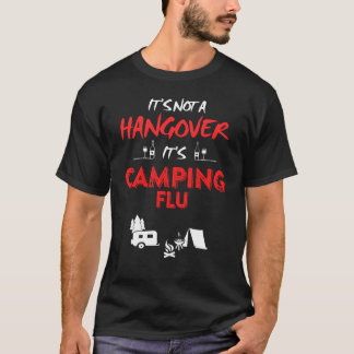 Het is geen kater, het is Campinggriep Grappig mei T-shirt
