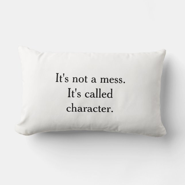 Het is geen Mess Funny Pillow. Kussen (Voorkant)