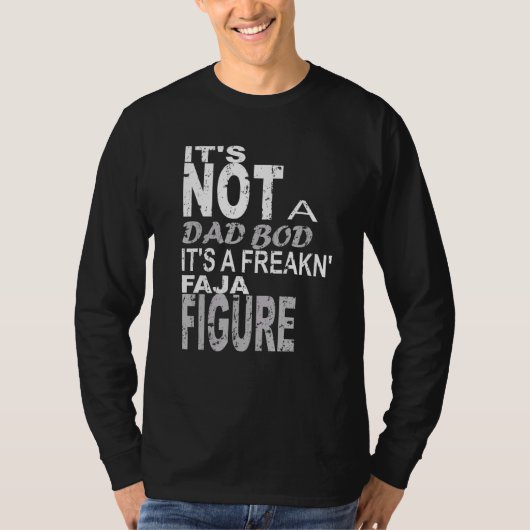 Het is geen pap, maar een Freakn Faja. T-shirt (Voorkant)