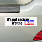 het is geen racisme . bumpersticker (Op auto)