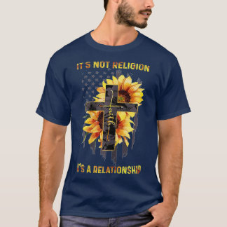 Het is geen religie en een Relatie Zonnebloem Jesu T-shirt
