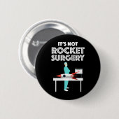 Het is geen Rocket Surgery Ronde Button 5,7 Cm (Voorkant /achterkant)