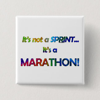 Het is geen Sprint... Vierkante Button 5,1 Cm