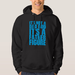 Het is geen vader, maar een vader. hoodie
