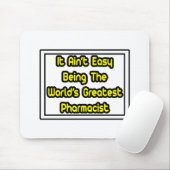 Het is gemakkelijk... 's Werelds grootste apotheke Muismat (Met muis)